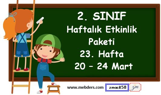 2. Sınıf 23. Hafta Etkinlik Paketi (20 - 24 Mart)